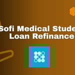 Sofi Medical Student Loan Refinance: Check everything you need to know