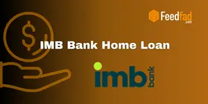 IMB Bank Home Loan: Check everything you need to know