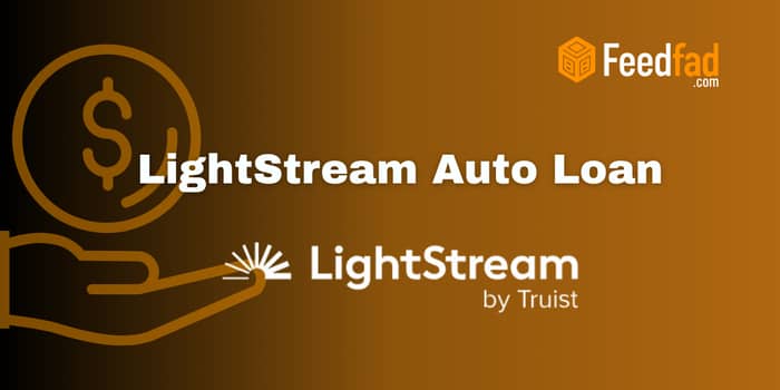 LightStream Auto Loan: Check everything you need to know