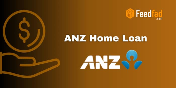 ANZ Home Loan: Check everything you need to know